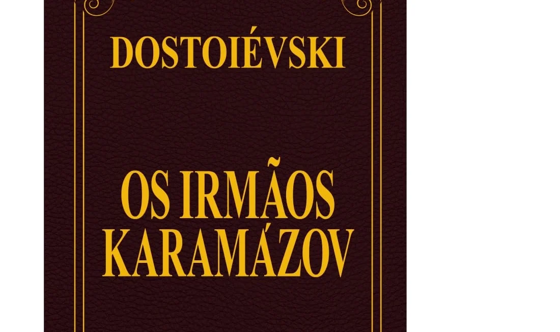 Os Irmãos Karamazov de Fiódor Dostoiévski
