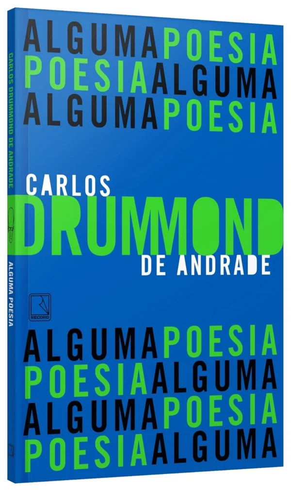 Alguma poesia - por Carlos Drummond de Andrade