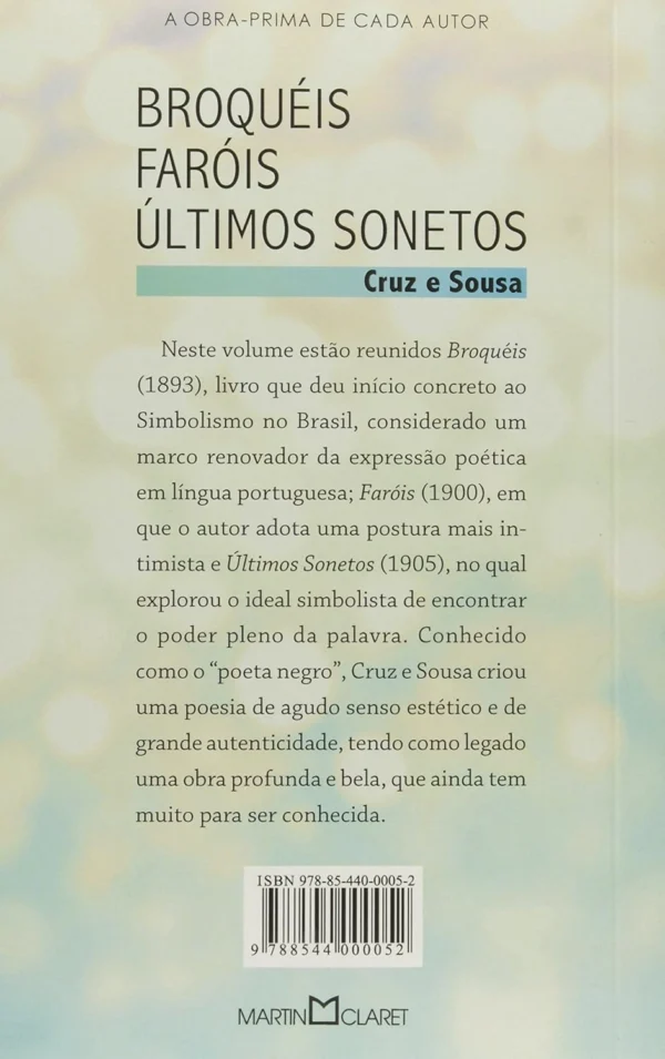 Broquéis: Faróis / Últimos Sonetos: Poeta brasileiro - Cruz e Sousa - Imagem 2